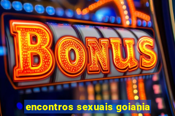 encontros sexuais goiania